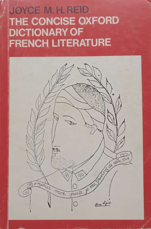 The Concise Oxford Dictionary of French Literature | Joyce M. H. Reid