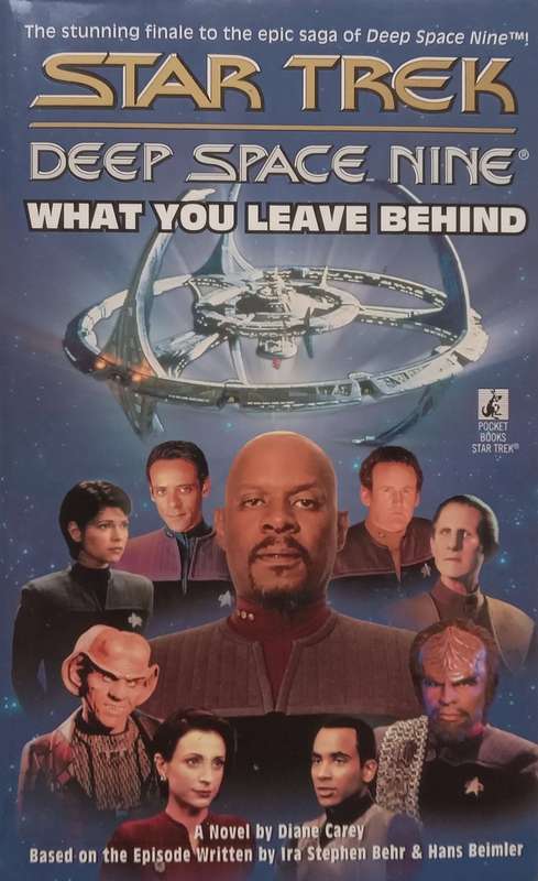 What You Leave Behind (Star Trek Deep Space Nine) | Diane Carey