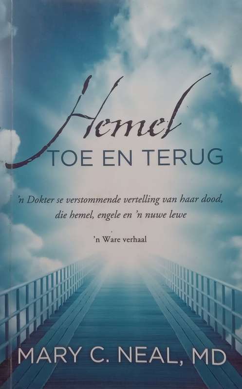 Hemel Toe en Terug (Afrikaans) | Mary C. Neal