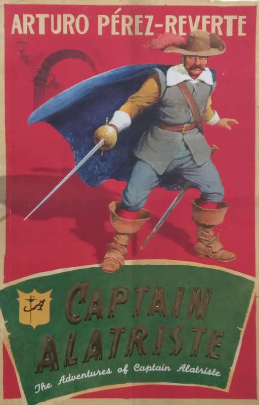 Captain Alatriste | Arturo Perez-Reverte