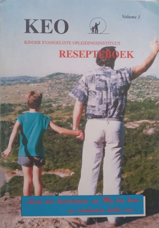 Kinder Evangeliste Opleidingsinstituut Resepteboek Volume 1 (Afrikaans)