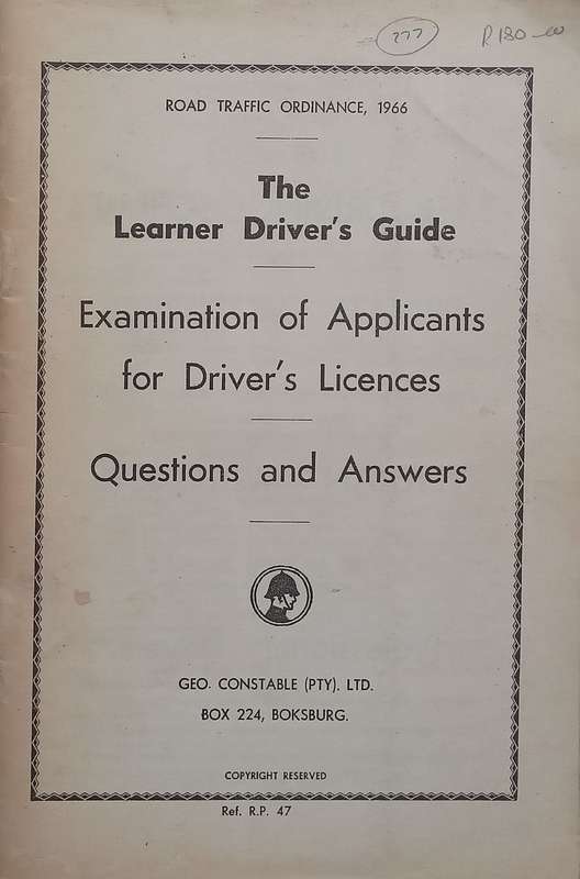 The Learner Drivers Guide: Examination of Applicants for Drivers Licences, Questions and An...