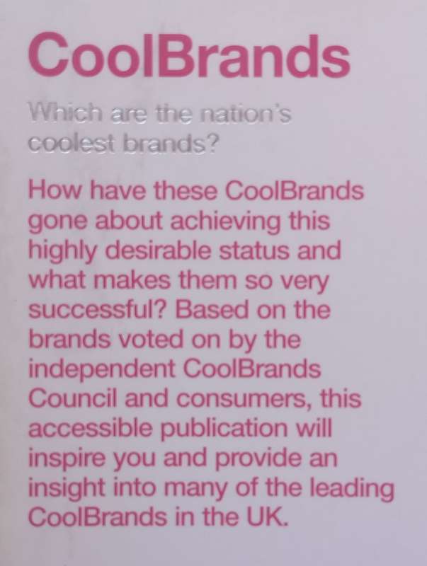 Cool Brands 2007/08: An Insight into some of Britains Coolest Brands