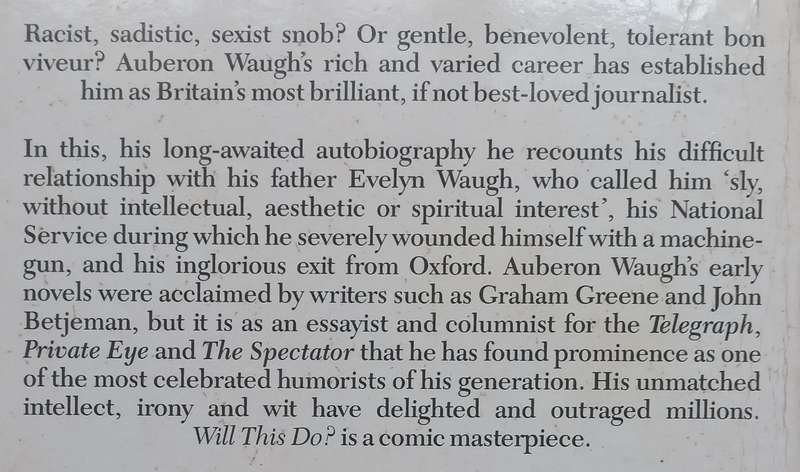 Will This Do? An Autobiography | Auberon Waugh