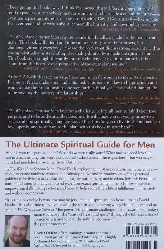 The Way of the Superior Man: A Spiritual Guide to Mastering the Challenges of Women, Work, and Se...