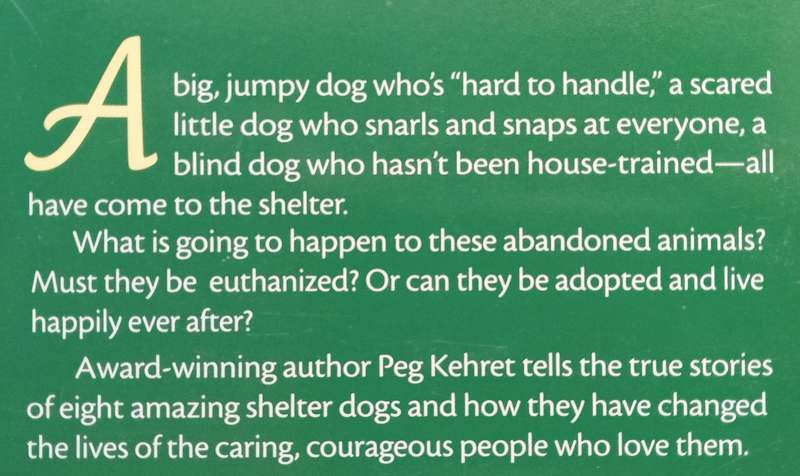 Shelter Dogs: Amazing Stories of Adopted Strays | Peg Kehret