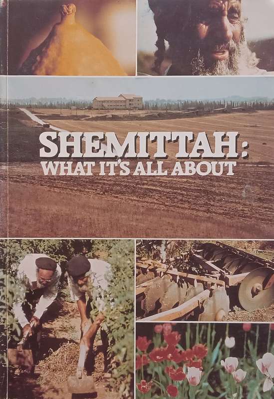 Shemittah: What Its All About | Rabbi Eliezer Gevritz