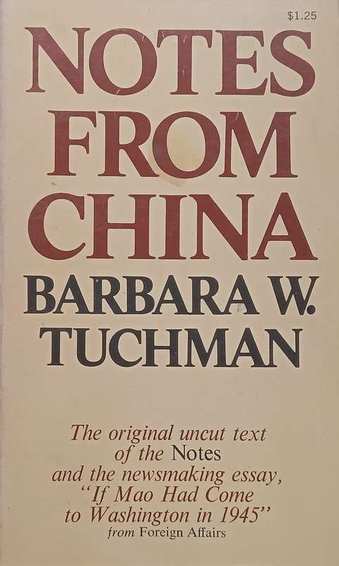 Notes from China | Barbara W. Tuchman