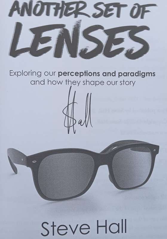 Another Set of Lenses: Exploring Our Perceptions and Paradigms and how They Shape Our Story (Sign...