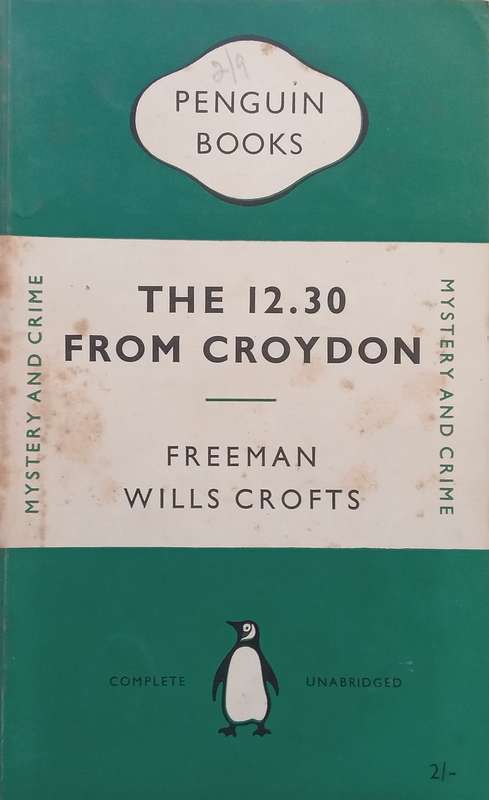 The 12.30 from Croydon | Freeman Wills Crofts