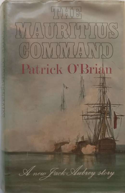 The Mauritius Command (Ex-library, from The Rand Club) | Patrick OBrian