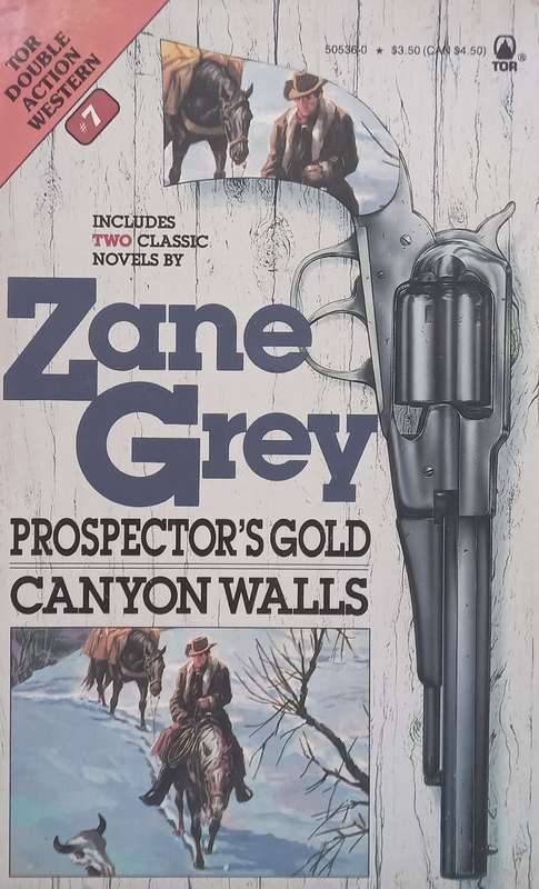 Prospectors Gold & Canyon Walls | Zane Grey