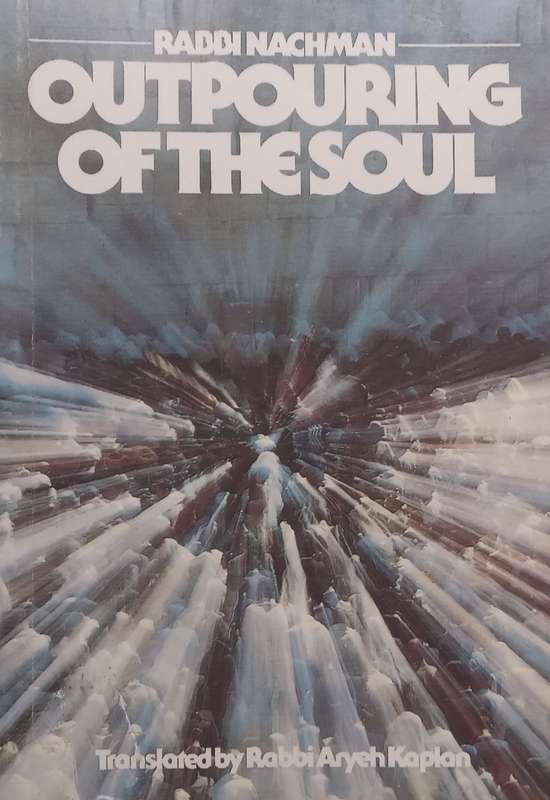 Outpouring of the Soul | Rabbi Nachman