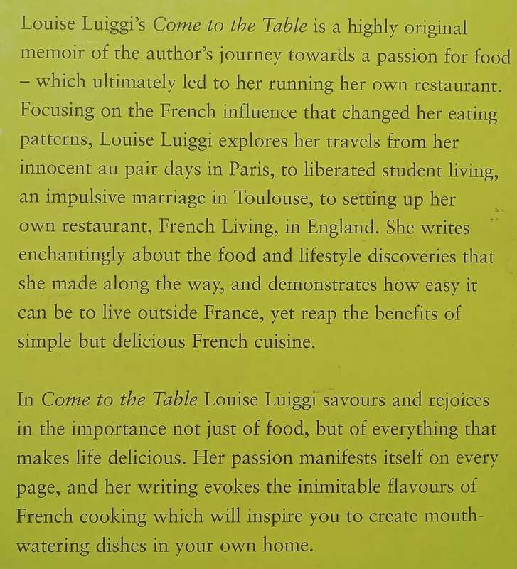 Come to the Table: A Passion for Eating and French Living (Softcover Ed.) | Louise Luiggi