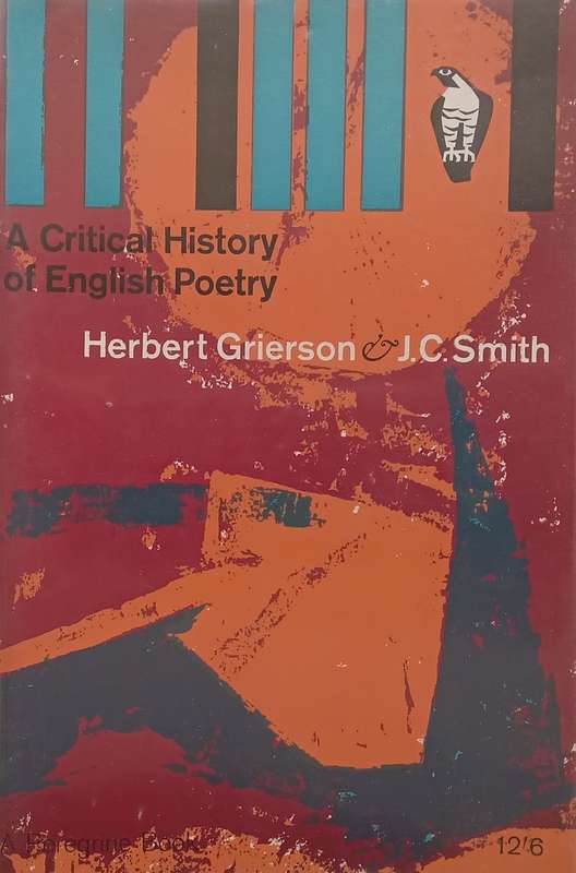 A Critical History of English Poetry | Herbert Grierson & J. C. Smith