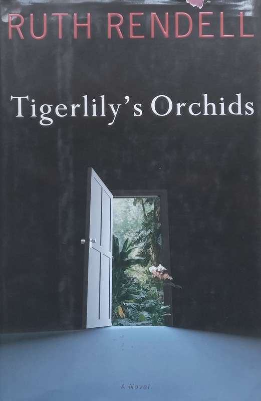 Tigerlilys Orchids (Hardcover) | Ruth Rendell