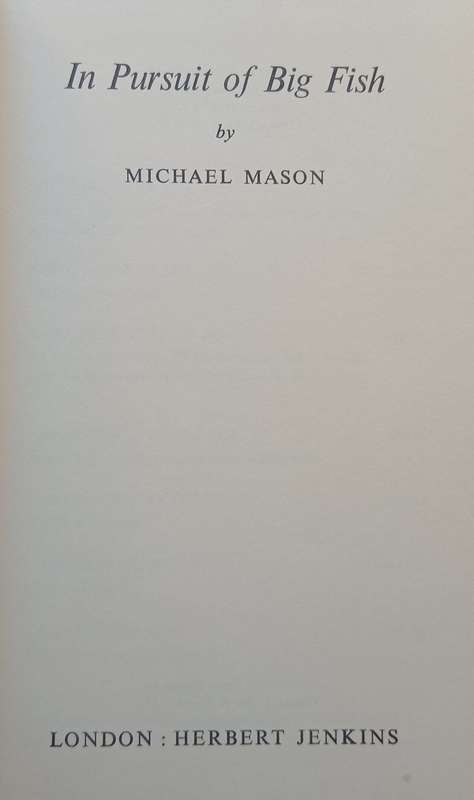 In Pursuit of Big Fish | Michael Mason