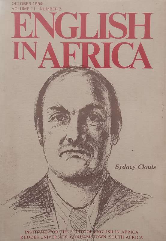 English in Africa Vol. 11, No. 2 (Sydney Clouts Memorial Issue)