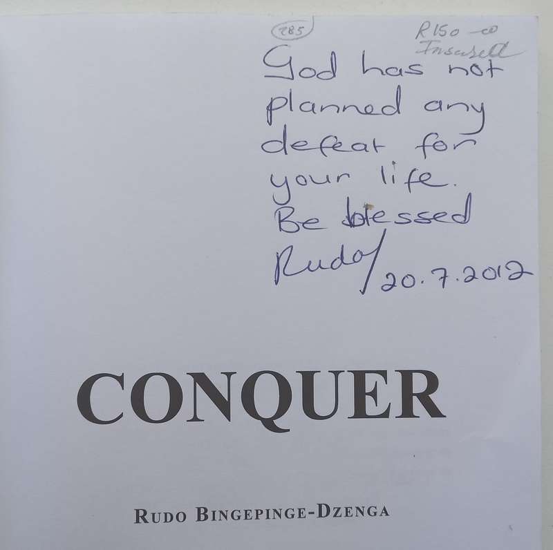Conquer (Inscribed by Author) | Rudo Bingepinge-Dzenga