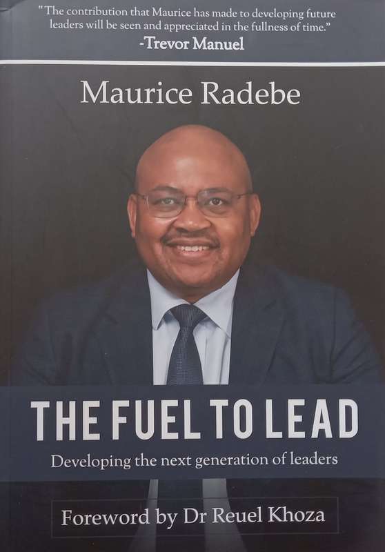 The Fuel to Lead: Developing the Next Generation of Leaders | Maurice Radebe