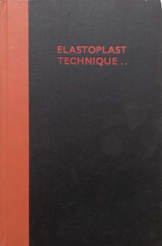 Elastoplast Technique: A Classified Illustrated Reference to the Applications of Elastoplast