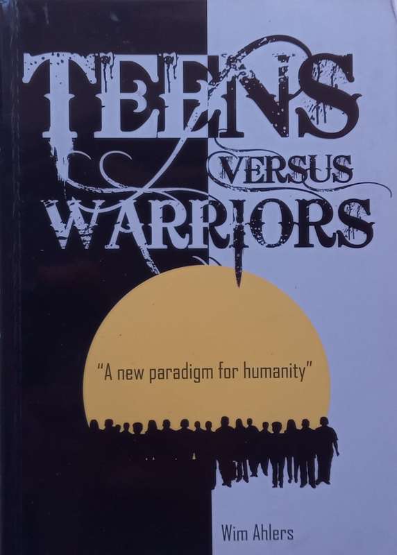 Teens Versus Warriors | Wim Ahlers