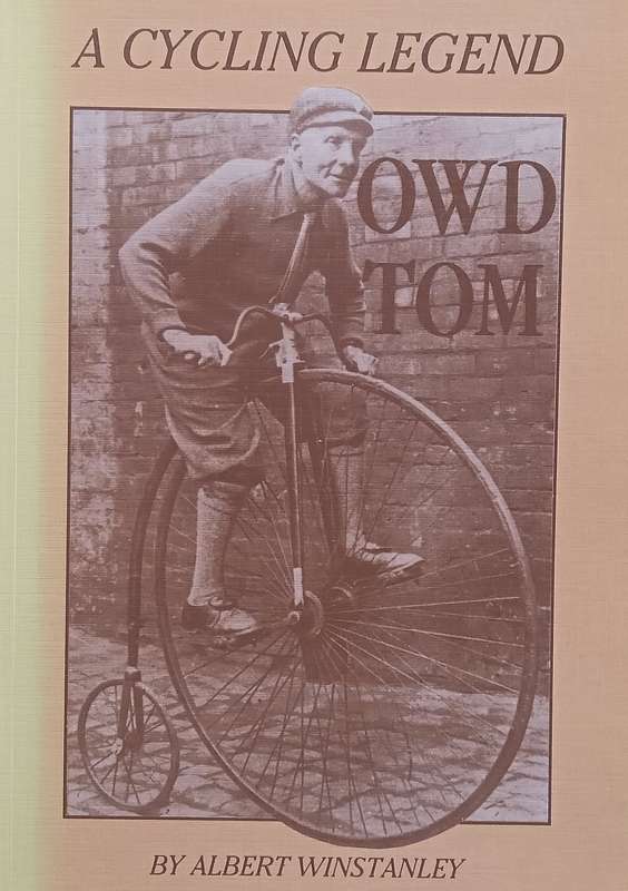 A Cycling Legend: Owd Tom | Albert Winstanley