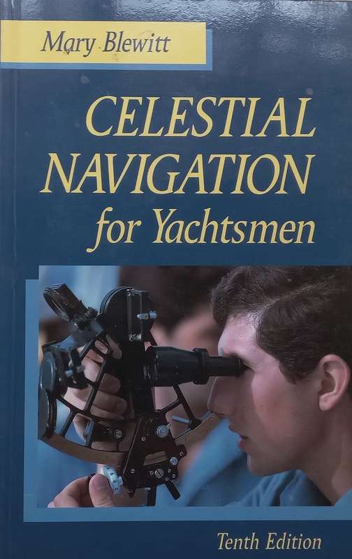 Celestial Navigation for Yachtsmen (10th Ed.) | Mary Blewitt