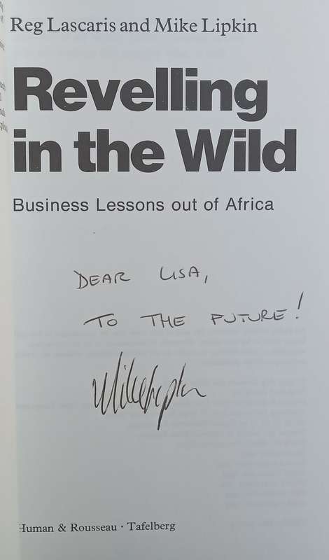 Reveling in the Wild: Business Lessons out of Africa (Inscribed by Co-Author) | Reg Lascaris & Mi...