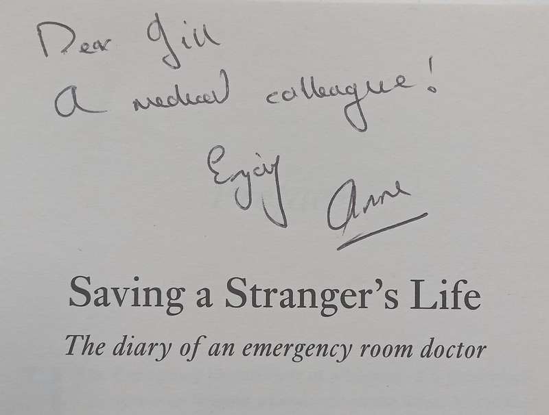 Saving a Strangers Life: The Diary of an Emergency Room Doctor (Inscribed by Author) | Anne Bi...