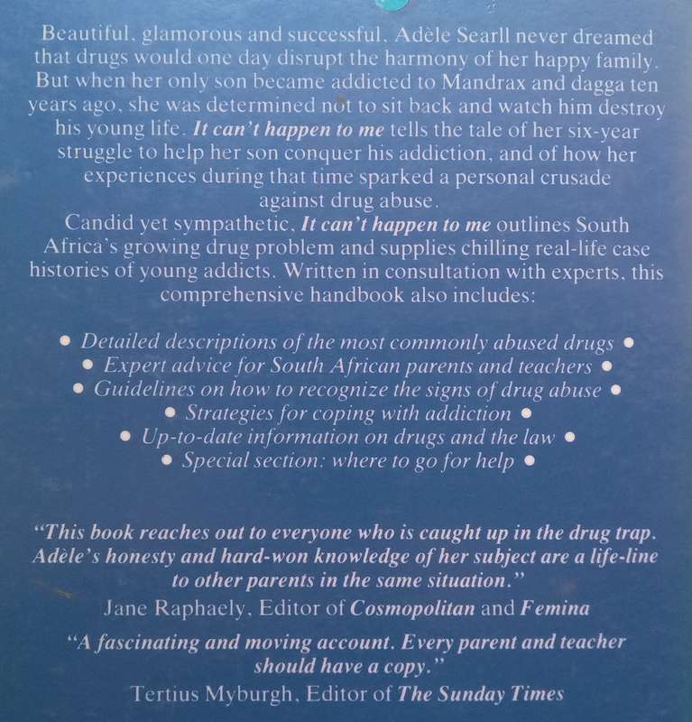 It Cant Happen to Me: A Mothers Fight Against Drug Abuse in South Africa | Adele Searll