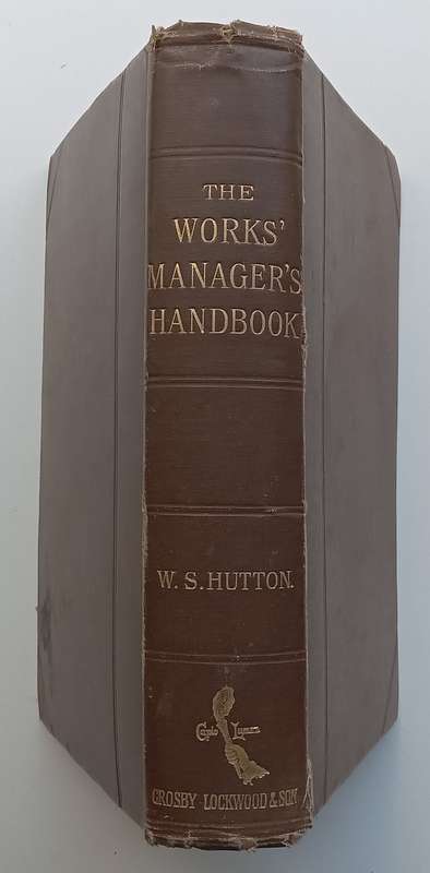 The Works Managers Hand-Book of Modern Rules, Tables and Data (Published 1917) | Walter S. ...