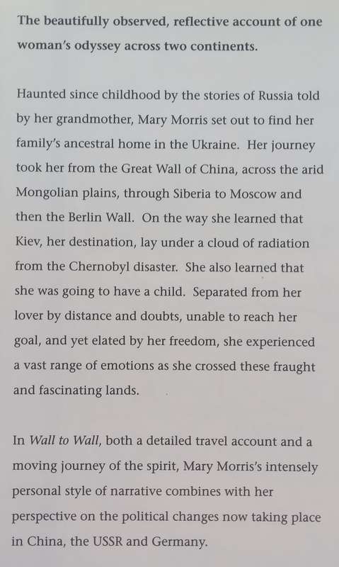 Wall to Wall: From Beijing to Berlin by Rail | Mary Morris