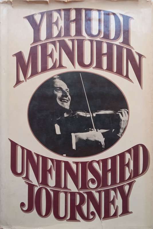 Unfinished Journey | Yehudi Menuhin