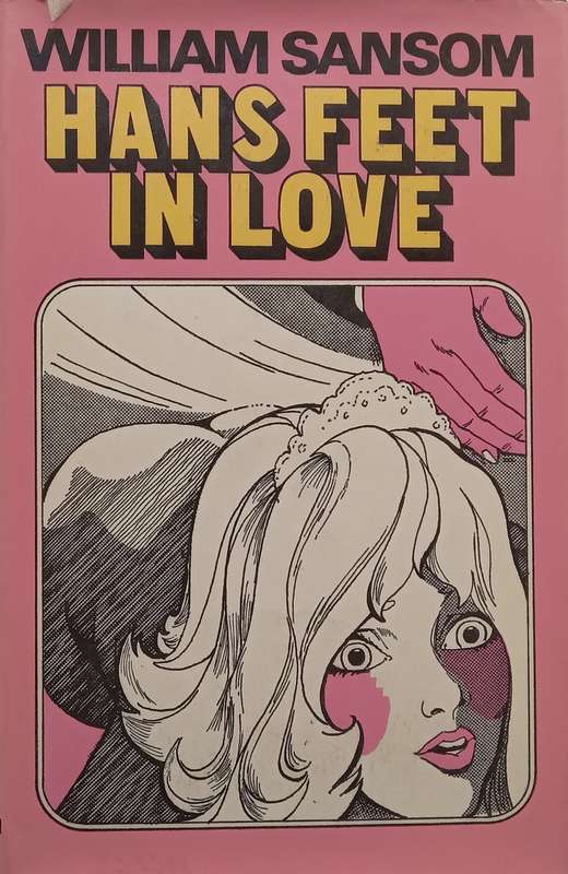 Hans Feet in Love | William Sansom