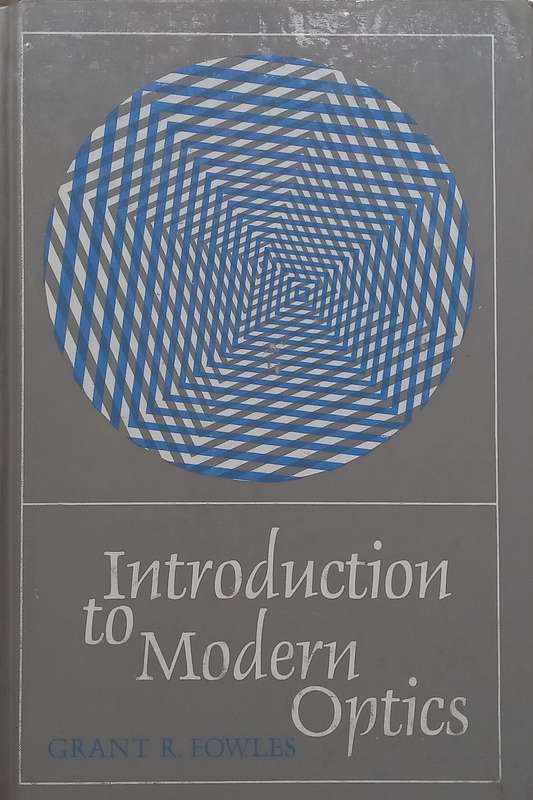Introduction to Modern Optics | Grant R. Fowles
