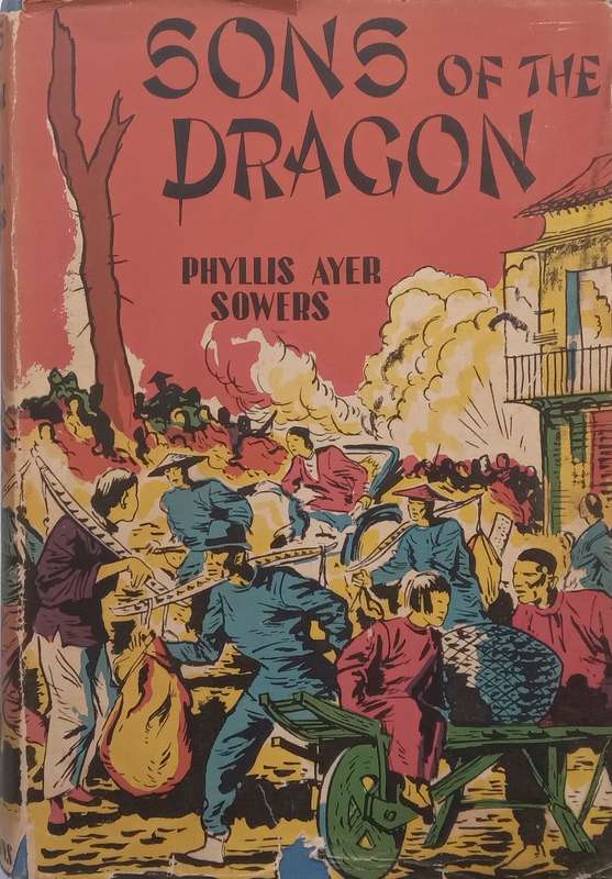 Sons of the Dragon | Phyllis Ayer Sowers