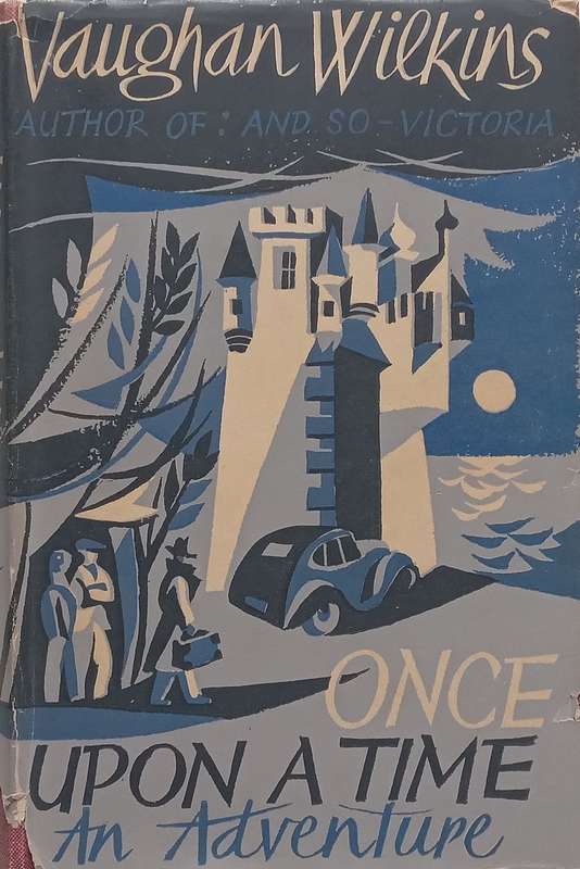 Once Upon a Time: An Adventure | Vaughan Wilkins