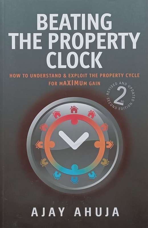 Beating the Property Clock: How to Understand & Exploit the Property Cycle for Maximum Gain | Aja...