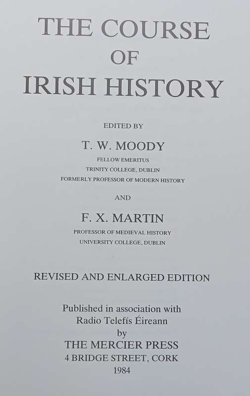 The Course of Irish History (With Extra Materials) | T. W. Moody & F. X. Martin (Eds.)