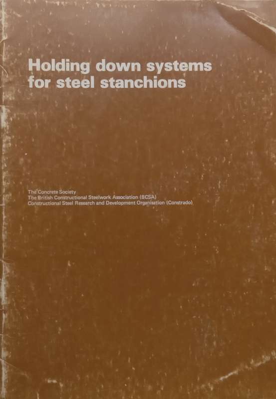 Holding Down Systems for Steel Stanchions