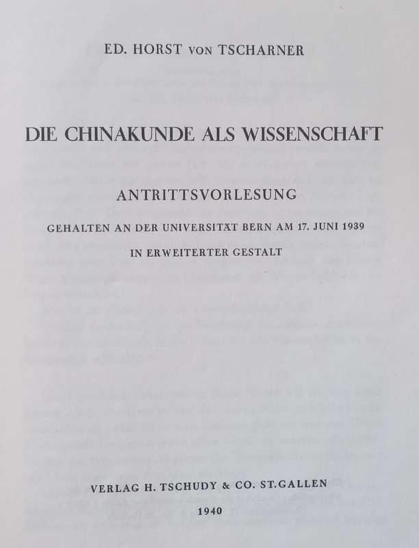 Die Chinakunde als Wissenschaft (German) | Horst von Tscharner (Ed.)