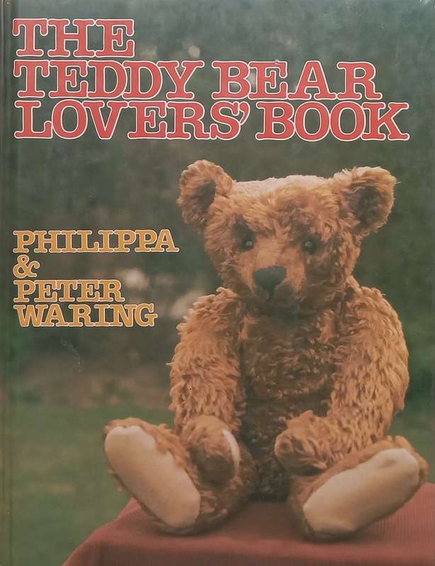 The Teddy Bear Lovers Book | Philippa & Peter Waring