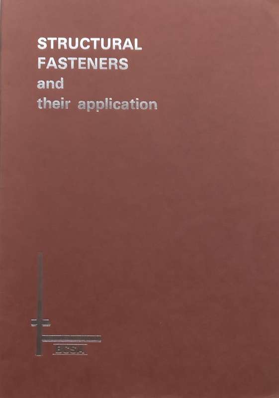 Structural Fasteners and Their Application | R. M. Boston & J. W. Pask