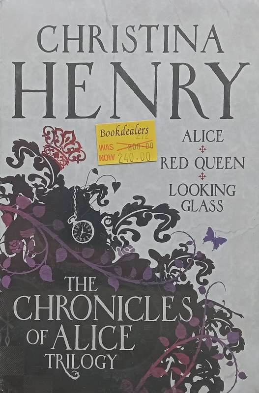 The Chronicle of Alice Trilogy (3 Book Set in Deluxe Slipcase) | Christina Henry