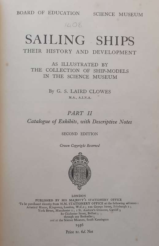 Sailing Ships: Their History and Development (Parts 1 & 2 in One Volume) | Laird Clowes