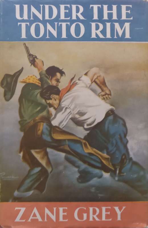 Under the Tonto Rim | Zane Grey