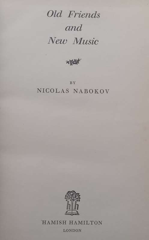 Old Friends and New Music | Nicolas Nabokov