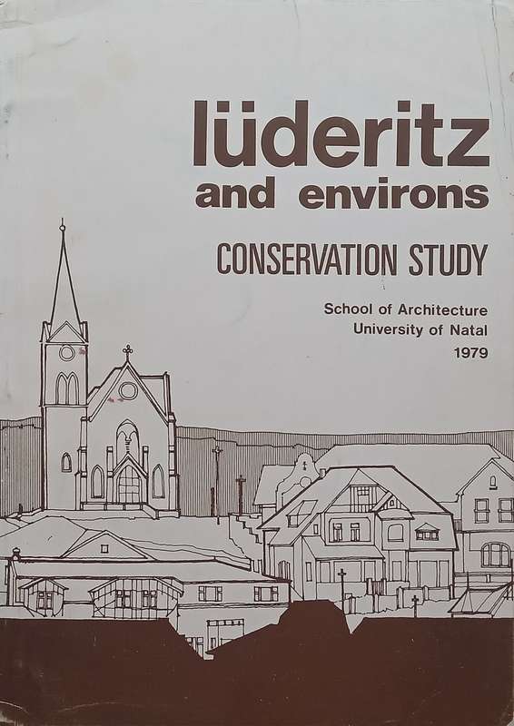 Lderitz and Environs: Conservation Study (2nd Ed.) | W. H. Peters (Ed.)