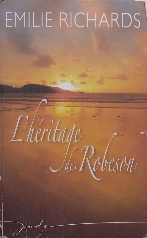 LHeritage des Robeson (French) | Emilie Richards